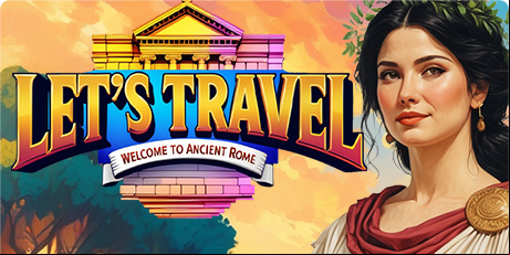 Let's Travel: Welcome to Ancient Rome